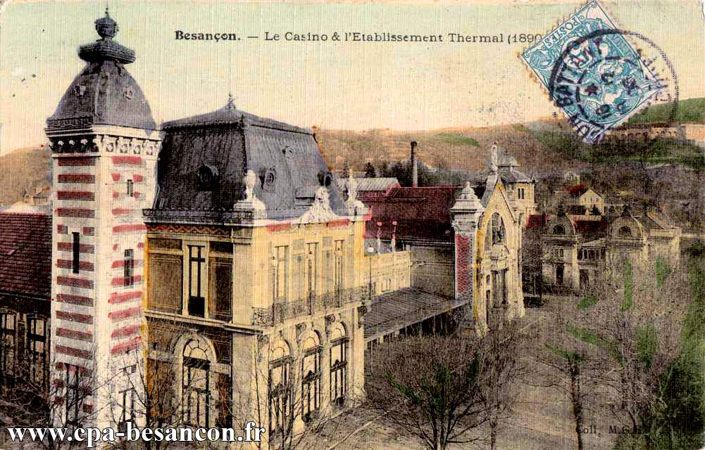 Besançon. - Le Casino & l'Etablissement Thermal (1890)